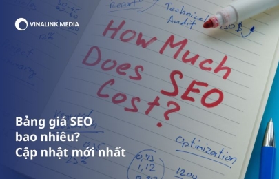 [2024] Báo giá dịch vụ SEO trọn gói cập nhật mới nhất